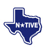 Sticker | Native in Texas | Vinyl Decal